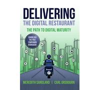 Delivering the Digital Restaurant: The Path to Digital Maturity