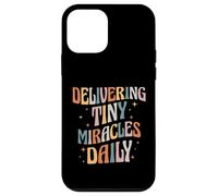 Delivering Tiny Miracles Daily L&D Nurse Life Case for iPhone 12 mini