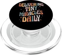 Delivering Tiny Miracles Daily L&D Nurse Life PopSockets PopGrip for MagSafe