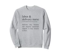 Delivers Tiny Humans, Labor & Delivery Nurse Sweatshirt