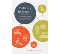 Delivery by Design : Intermunicipal Contracting, Shared Services, and Canadian Local Government