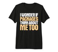 Delivery Driver I Wonder If Premium T-Shirt