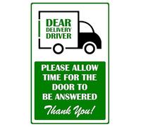 Delivery drivers please allow time for the door to be answered safety sign - 1mm flexible Plastic sign (200mm x 150mm)