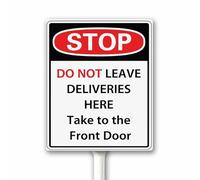 Delivery Signs for Packages Stop - Do Not Leave Deliveries Here, Take To The Front Door Delivery Instructions for My Orders Package Rustproof Outdoor Aluminum Sign With Stake 20X30 CM