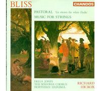 Della Jones - Bliss: Pastoral / Music for Strings