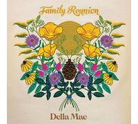Della Mae - Family Reunion: - CD / Album