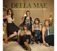 Della Mae The World Oft Can Be (CD) (CD) (US IMPORT)