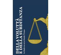 Della Voluttà e della Subditanza: la Diade su cui si fonda l'Uomo