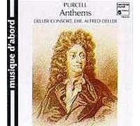 Deller Consort - Purcell: Anthems