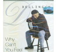Dellinger - Why Can't You Feel