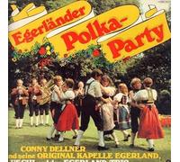 DELLNER, Conny & ORIGINAL KAPELLE EGERLAND / USCHI & EGERLAND-TRIO - Egerländer Polka-Party / 1C 066-46 071