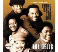 DELLS: BRING BACK THE LOVE - CLASSIC DELLS - CD
