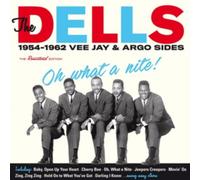 Dells - Oh What A Nite 1954-1962 Vee Jay & Argo Sides [CD]