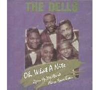 Dells, the - Oh, What a Night
