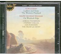 Delme Quartet - Gurney: Ludlow and Teme & The Western Playland; Vaughan Williams: On Wenlock Edge