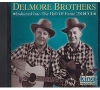 DELMORE BROTHERS - 2001-Country Music Hall of Fame