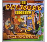 DELMORE BROTHERS - sand mountain blues