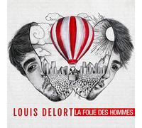 Delort, Louis - La Folie Des Hommes
