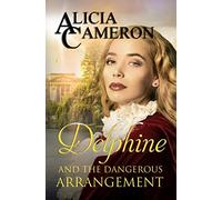 Delphine and the Dangerous Arrangement