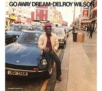 Delroy Wilson and The Aggrovators - Go Away Dream [LP vinyl]