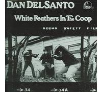Delsanto Dan - White Feathers in the Crop