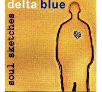 Delta Blue - Soul Sketches