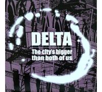 Delta - Citys Bigger Than Both of Us [10" VINYL]