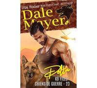 Delta (French): 23 (K9 Files: Chiens de Guerre)