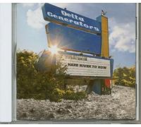 Delta Generators - Hard River to Row