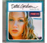 Delta Goodrem - Born to Try