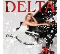 DELTA GOODREM: ONLY SANTA KNOWS - CD