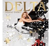 DELTA GOODREM: ONLY SANTA KNOWS (DELUXE EDITION) - CD