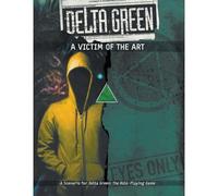 Delta Green: A Victim of the Art