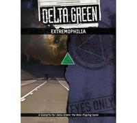 Delta Green: Extremophilia