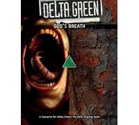 Delta Green: God's Breath