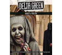 Delta Green: God's Teeth