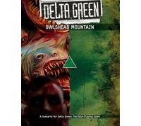 Delta Green: Owlshead Mountain