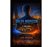 DELTA HORIZON: THE FIRST BRIDGE