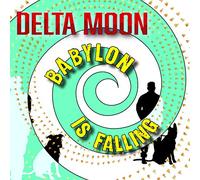 Delta Moon Babylon Is Falling Vinyl - New
