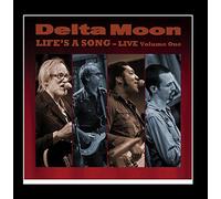 Delta Moon - Life's a Song - Live Volume One