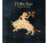 Delta Rae - Carry the Fire
