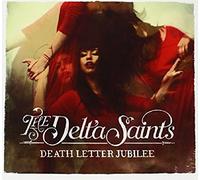 Delta Saints - Death Letter Jubilee