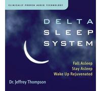 [Delta Sleep System] [By: Dr Jeffrey Thompson] [November, 2011]