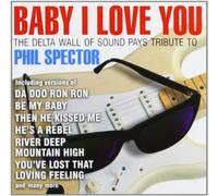 Delta Wall of Sound, the - Pays Tribute to Phil Spector