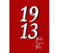 Delta's 1913 /Notebook for Members of DST: Hardback Cover (8.5 x 11) 100 Lined Pages for Chapter Meeting, Conference or Work Notes