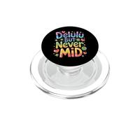 Delulu But Never Mid Confident Gen Z Mindset |- PopSockets PopGrip for MagSafe