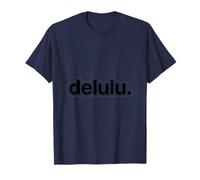 Delulu/Delusion/Delulu is The solulu T-Shirt