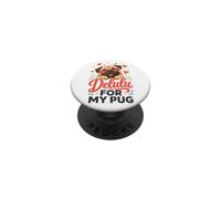 Delulu for My Pug Mom PopSockets Adhesive PopGrip
