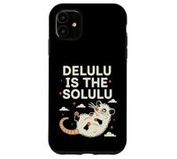 Delulu Is The Solulu Possum Meme Chaotic Energy Humor Case for iPhone 11