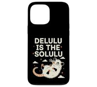 Delulu Is The Solulu Possum Meme Chaotic Energy Humor Case for iPhone 13 Pro Max